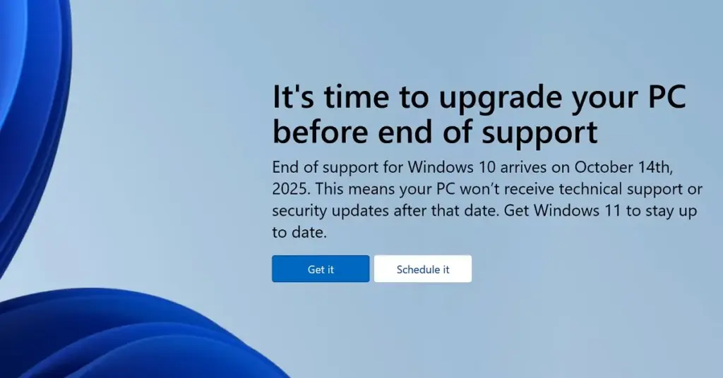 Microsoft will officially end support for Windows 10 on October 14, 2025. Upgrade to Windows 11 to ensure you have the latest security patches and featrues.